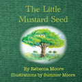 The Little Mustard Seed - Paperback