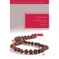 Living Mantra: Mantra, Deity, and Visionary Experience Today - Hardcover