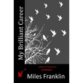My Brilliant Career - Paperback