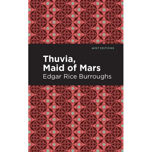 Thuvia, Maid of Mars - Hardcover