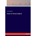 Poems on Various Subjects - Paperback