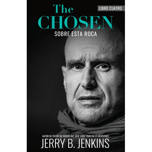 The Chosen - Sobre Esta Roca: Una Novela Basada En La Temporada 4 de la Aclamada Serie de TV - Paperback