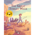 The Great Turkey Walk: A Graphic Novel Adaptation of the Classic Story of a Boy, His Dog and a Thousand Turkeys - Hardcover