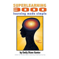 Superlearning 3000: learning made simple - Paperback