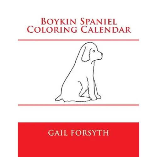 Boykin Spaniel Coloring Calendar - Paperback