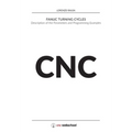 CNC Fanuc Turning Cycles: Description of the Parameters and Programming Examples - Paperback