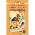 The Adventures of Johnny Chuck - Paperback