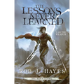 The Lessons Never Learned - Paperback