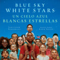 Blue Sky White Stars/Un Cielo Azul Blancas Estrellas (Bilingual English-Spanish Edition) - Paperback