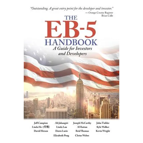 The EB-5 Handbook: A Guide for Investors and Developers - Paperback