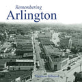 Remembering Arlington - Paperback