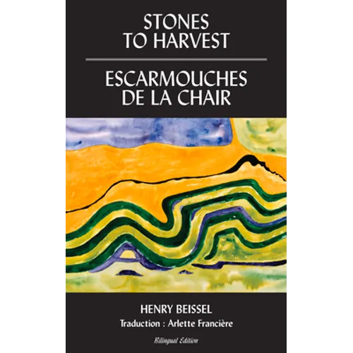 Stones to Harvest / Escarmouches de la Chair: Volume 55 - Paperback