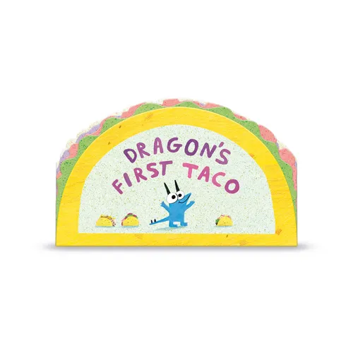 Dragon's First Taco (from the Creators of Dragons Love Tacos) - Board Book