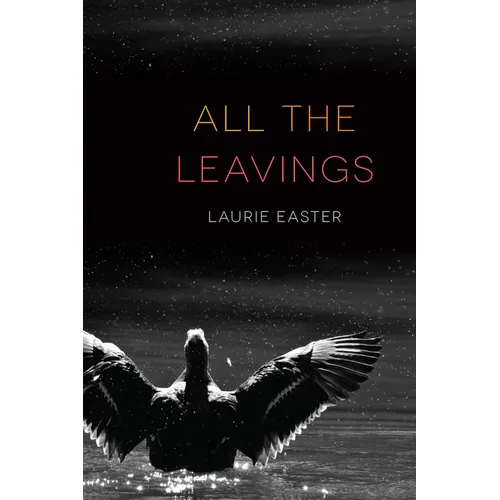 All the Leavings - Paperback