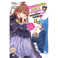 Konosuba: God's Blessing on This Wonderful World!, Vol. 4 (Light Novel): You Good-For-Nothing Quartet Volume 4 - Paperback