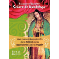 Conozca a Nuestra Senora de Guadalupe: Una Nueva Intepretacion de la Historia, de Las Apariciones - Paperback