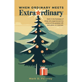 When Ordinary Meets Extraordinary - Paperback