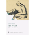 Ian Watt: The Novel and the Wartime Critic - Hardcover