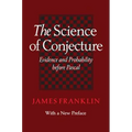 Science of Conjecture: Evidence and Probability Before Pascal - Paperback