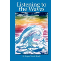 Listening to the Waves - Paperback