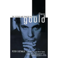 Glenn Gould: The Ecstasy and Tragedy of Genius - Paperback