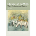 Literature of the 1940s: War, Postwar and 'Peace': Volume 5 - Paperback