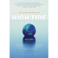 High Tide: The Truth about Our Climate Crisis - Paperback