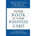 Your Book Is Your Business Card - Paperback