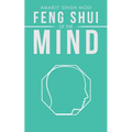 Feng Shui of the Mind - Paperback