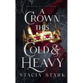 A Crown This Cold and Heavy - Paperback