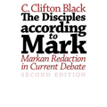 The Disciples according to Mark: Markan Redaction in Current Debate, Second Edition - Paperback
