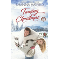 Taming Christmas: A Sweet Western Holiday Romance - Paperback