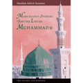 Marvelous Stories from the Life of Muhammad - Paperback