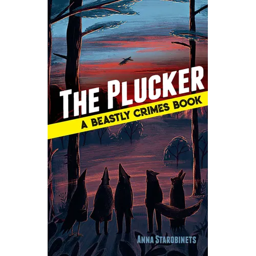 The Plucker: A Beastly Crimes Book (#4) - Hardcover