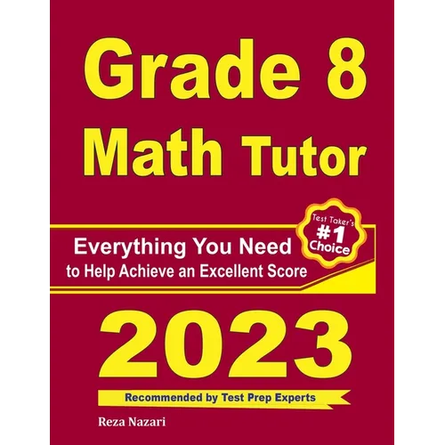 Grade 8 Math Tutor: Everything You Need to Help Achieve an Excellent Score - Paperback