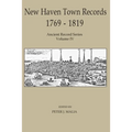 New Haven Town Records, 1769 - 1819: Ancient Record Series Vol. IV - Paperback