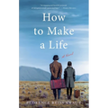How to Make a Life - Paperback