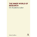 The Inner World of Research: On Academic Labor - Paperback