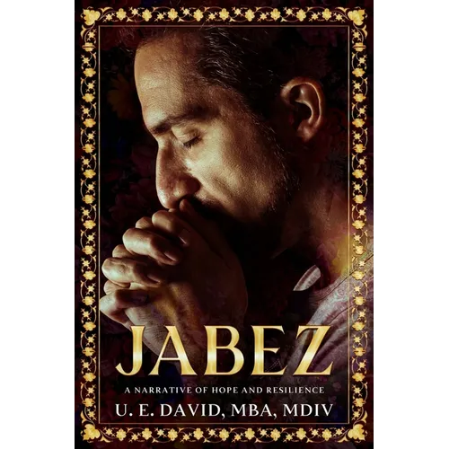 Jabez: A Narrative of Hope and Resilience - Paperback