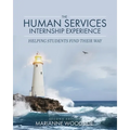 The Human Services Internship Experience: Helping Students Find Their Way - Paperback