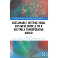 Sustainable International Business Models in a Digitally Transforming World - Paperback