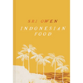 Sri Owen Indonesian Food - Hardcover