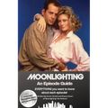 Moonlighting An Episode Guide - Paperback