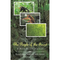 The People of the Forest: A Rain Forest Musical - Paperback