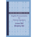 English Pronunciation for Chinese Speakers - Paperback
