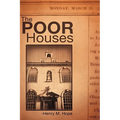 The Poor Houses - Hardcover