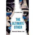 The Ultimate Other: Woman. Divorced. Jew. - Paperback