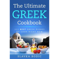 The Ultimate Greek Cookbook: 111 BEST Greek Dishes To Cook Right Now - Paperback