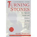 Turning Stones: My Days and Nights with Children at Risk A Caseworker's Story - Paperback