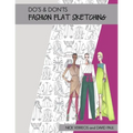 Do's & Don'ts of Fashion Flat Sketching - Paperback